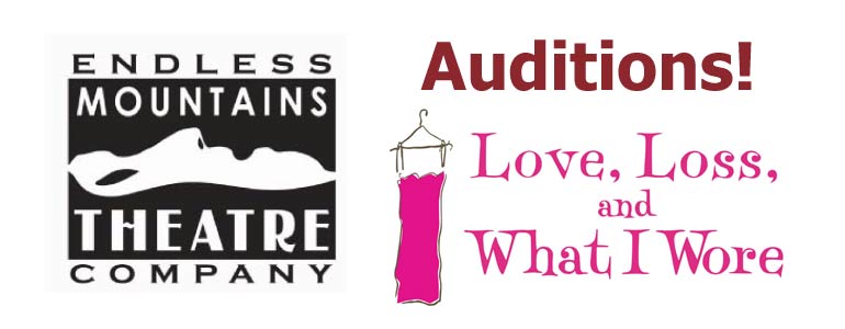 Announcing EMTC Auditions for Love, Loss, and What I Wore